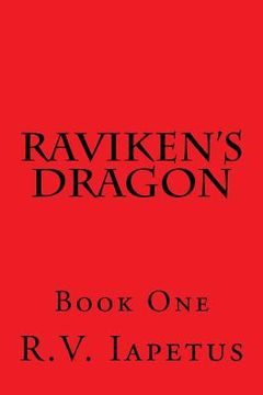 portada Raviken's Dragon: Book One (en Inglés)