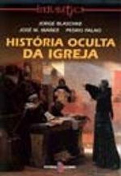 portada História Oculta da Igreja (Portuguese Edition)