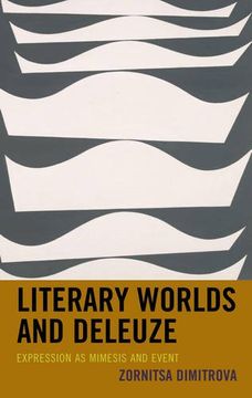 portada Literary Worlds and Deleuze: Expression as Mimesis and Event (en Inglés)