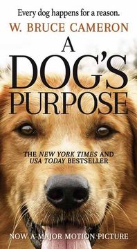 portada A Dog's Purpose: A Novel for Humans (libro en Inglés)