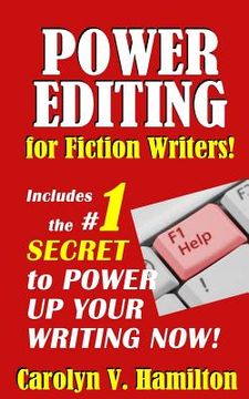 portada Power Editing For Fiction Writers: Includes the number 1 secret to power up your writing now! (in English)