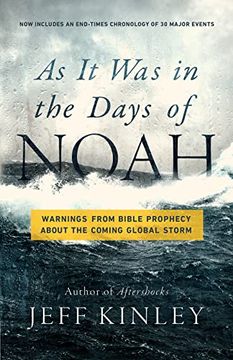 portada As it was in the Days of Noah: Warnings From Bible Prophecy About the Coming Global Storm (en Inglés)