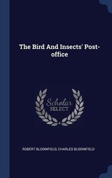 portada The Bird And Insects' Post-office (en Inglés)