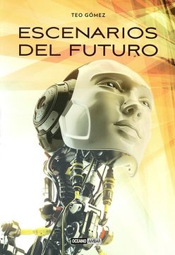 portada Escenarios Del Futuro (Tiempo Libre/ Divulgación) (in Spanish)
