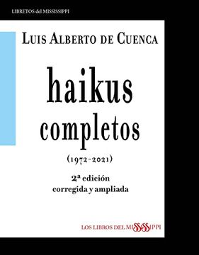 portada Haikus Completos (1972-2021) - 2ª Edición Corregida y Ampliada (Libretos del Mississippi)