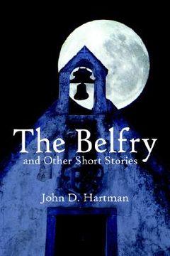 portada the belfry and other short stories (en Inglés)