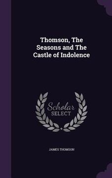 portada Thomson, The Seasons and The Castle of Indolence (en Inglés)