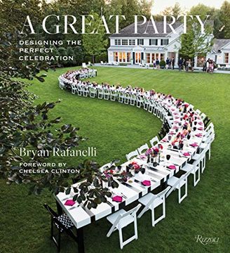 portada A Great Party: Designing the Perfect Celebration (en Inglés)