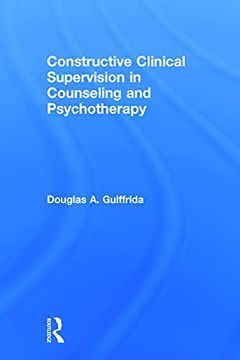 portada Constructive Clinical Supervision in Counseling and Psychotherapy