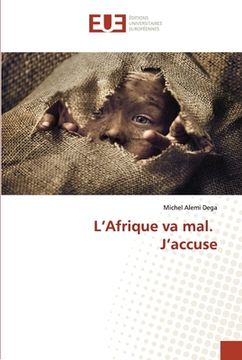 portada L'Afrique va mal. J'accuse (in French)