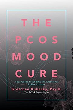 portada The Pcos Mood Cure: Your Guide to Ending the Emotional Roller Coaster (en Inglés)