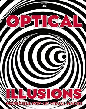 portada Optical Illusions: Incredible Pop-Up Visual Magic! (en Inglés)