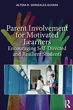 portada Parent Involvement for Motivated Learners: Encouraging Self-Directed and Resilient Students (en Inglés)