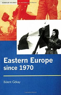 portada Eastern Europe Since 1970: Decline of Socialism to Post-Communist Transition (Seminar Studies) (in English)