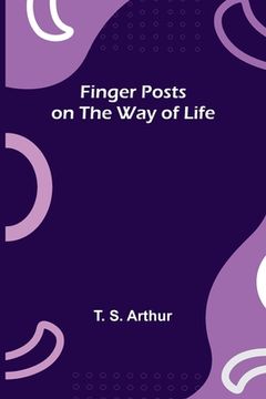 portada Finger Posts on the Way of Life (in English)