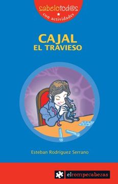 portada CAJAL el travieso (Sabelotod@s) (in Spanish)