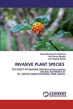 portada Invasive Plant Species: The Effect of Invasive Species Lantana Camara on Soil Nutrients Atol- Donyo Sabuk National Park, Kenya. 