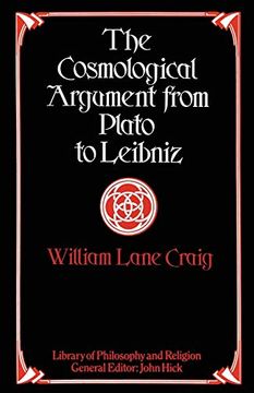 portada The Cosmological Argument From Plato to Leibniz (Library of Philosophy and Religion) (en Inglés)