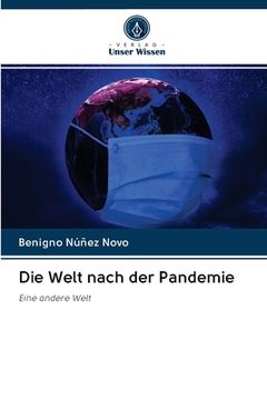 portada Die Welt nach der Pandemie (en Alemán)