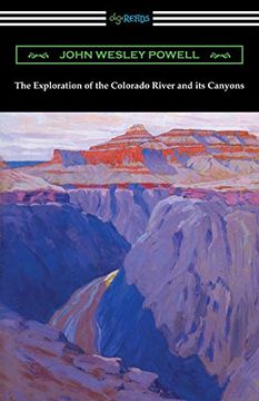 portada The Exploration of the Colorado River and its Canyons (en Inglés)