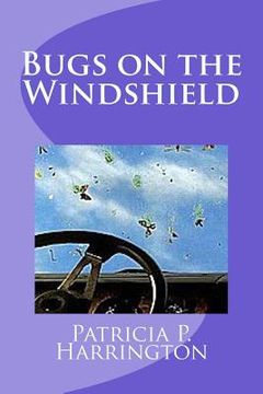 portada Bugs on the Windshield (en Inglés)
