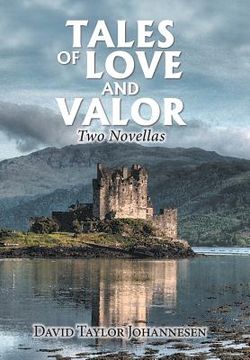 portada Tales of Love and Valor: Two Novellas (in English)