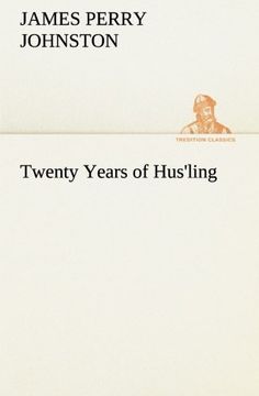 portada Twenty Years of Hus'ling (TREDITION CLASSICS)