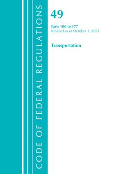 portada Code of Federal Regulations, Title 49 Transportation 100-177, Revised as of October 1, 2021 (en Inglés)
