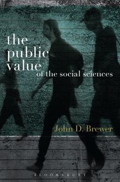 portada The Public Value of the Social Sciences: An Interpretive Essay (en Inglés)