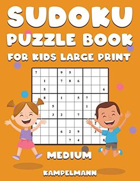 portada Sudoku Puzzle Book for Kids Large Print Medium: 200 Medium Level Sudokus for Children - Large Print (in English)