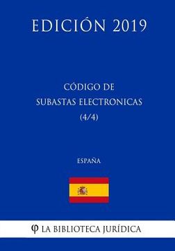 portada Código de Subastas Electrónicas (4/4) (España) (Edición 2019)