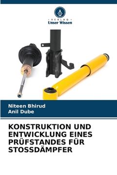 portada Konstruktion Und Entwicklung Eines Prüfstandes Für Stossdämpfer (en Alemán)