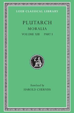 portada Plutarch: Moralia, Volume Xiii, Part 1. Platonic Essays (Loeb Classical Library no. 427) (en Inglés)