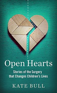 portada Open Hearts: Stories of the Surgery That Changes Children's Lives (en Inglés)
