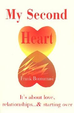 portada my second heart: it' s about love, relationships... and starting over (en Inglés)