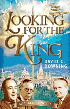 portada Looking for the King: An Inklings Novel (en Inglés)