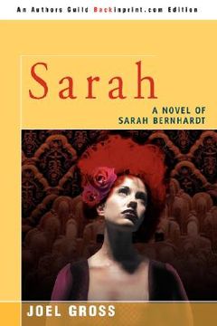 portada sarah: a novel of sarah bernhardt