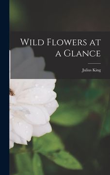 portada Wild Flowers at a Glance (en Inglés)