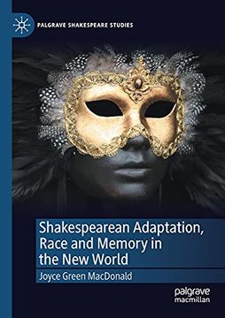 portada Shakespearean Adaptation, Race and Memory in the new World (en Inglés)