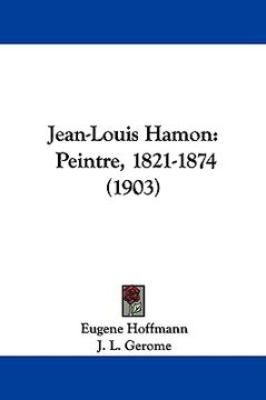 portada jean-louis hamon: peintre, 1821-1874 (1903) (en Inglés)