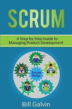 portada Scrum: A Step-By-Step Guide to Managing Product Development (en Inglés)