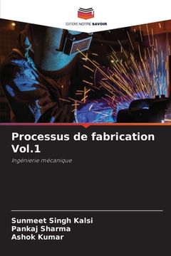 portada Processus de fabrication Vol.1 (in French)