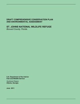portada St. Johns National Wildlife Refuge: Draft Comprehensive Conservation Plan and Environmental Assesssment (en Inglés)