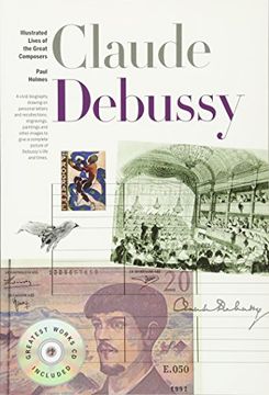 portada New Illustrated Lives of the Great Composers: Claude Debussy (New Illustrated Lives of Great Composers) (en Inglés)