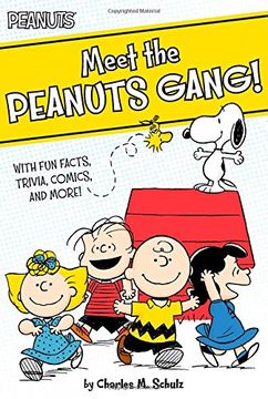 portada Meet the Peanuts Gang!: With Fun Facts, Trivia, Comics, and More! 