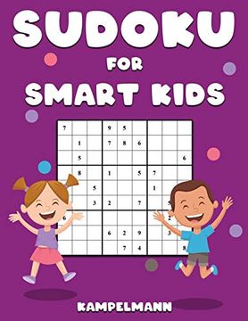 portada Sudoku for Smart Kids: 300 Sudokus for Smart Kids With Solutions - Large Print (en Inglés)