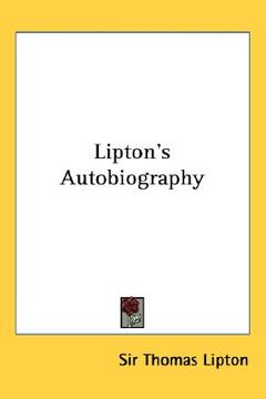 portada lipton's autobiography (in English)