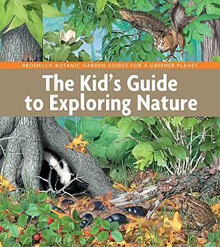 portada The Kid's Guide to Exploring Nature (BBG Guides for a Greener Planet) (en Inglés)