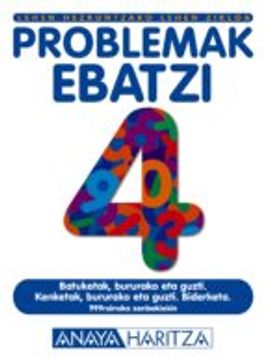 portada PROBLEMAK EBATZI 4 (LEHEN HEZKUNTZAKO. LEHEN ZIKLOA) (En papel)
