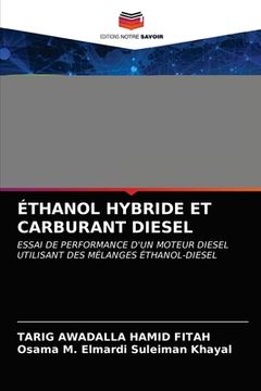 portada Éthanol Hybride Et Carburant Diesel (en Francés)